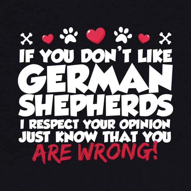 If You Don't Like German Shepherds by thingsandthings